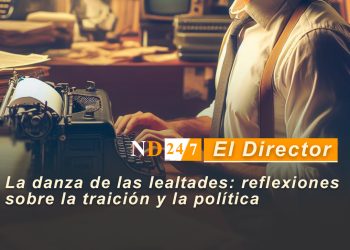 La danza de las lealtades: reflexiones sobre la traición y la política
